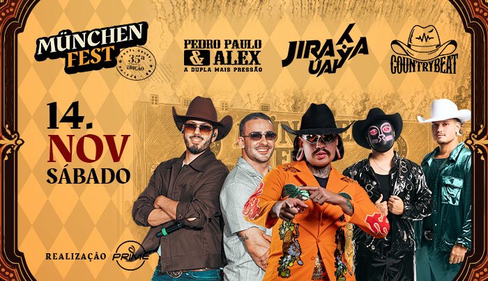 35ª München Fest | Jiraya Uai, Pedro Paulo e Alex e Country Beat