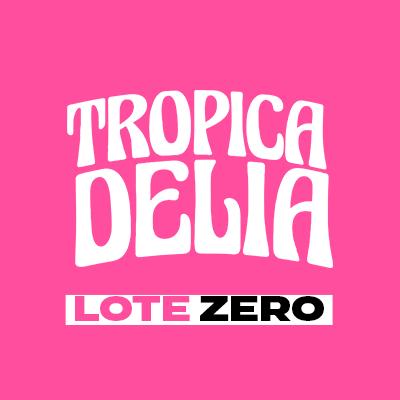 Tropicadelia 2027